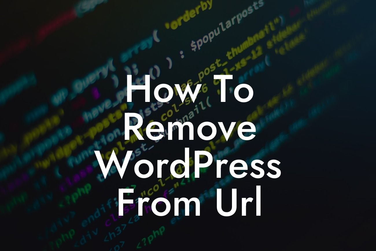 How To Remove WordPress From Url