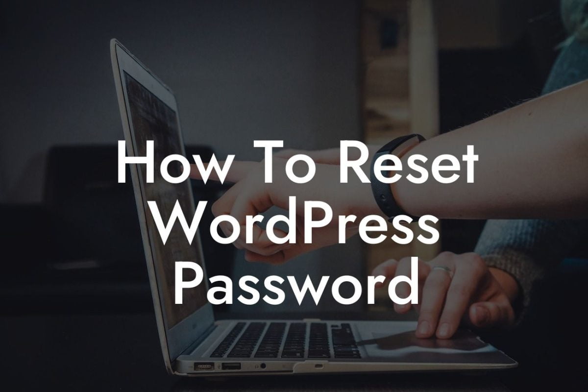 How To Reset WordPress Password
