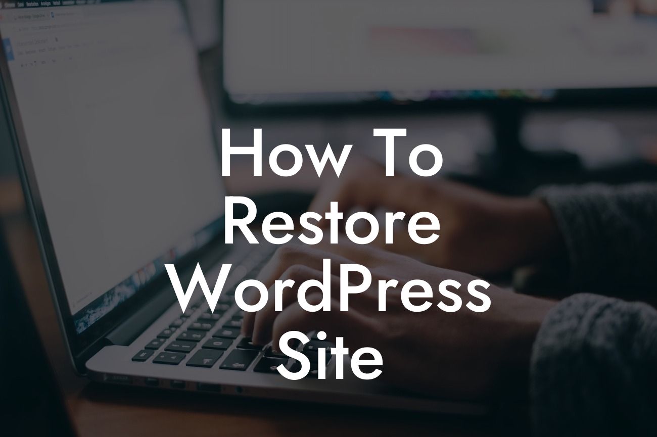 How To Restore WordPress Site