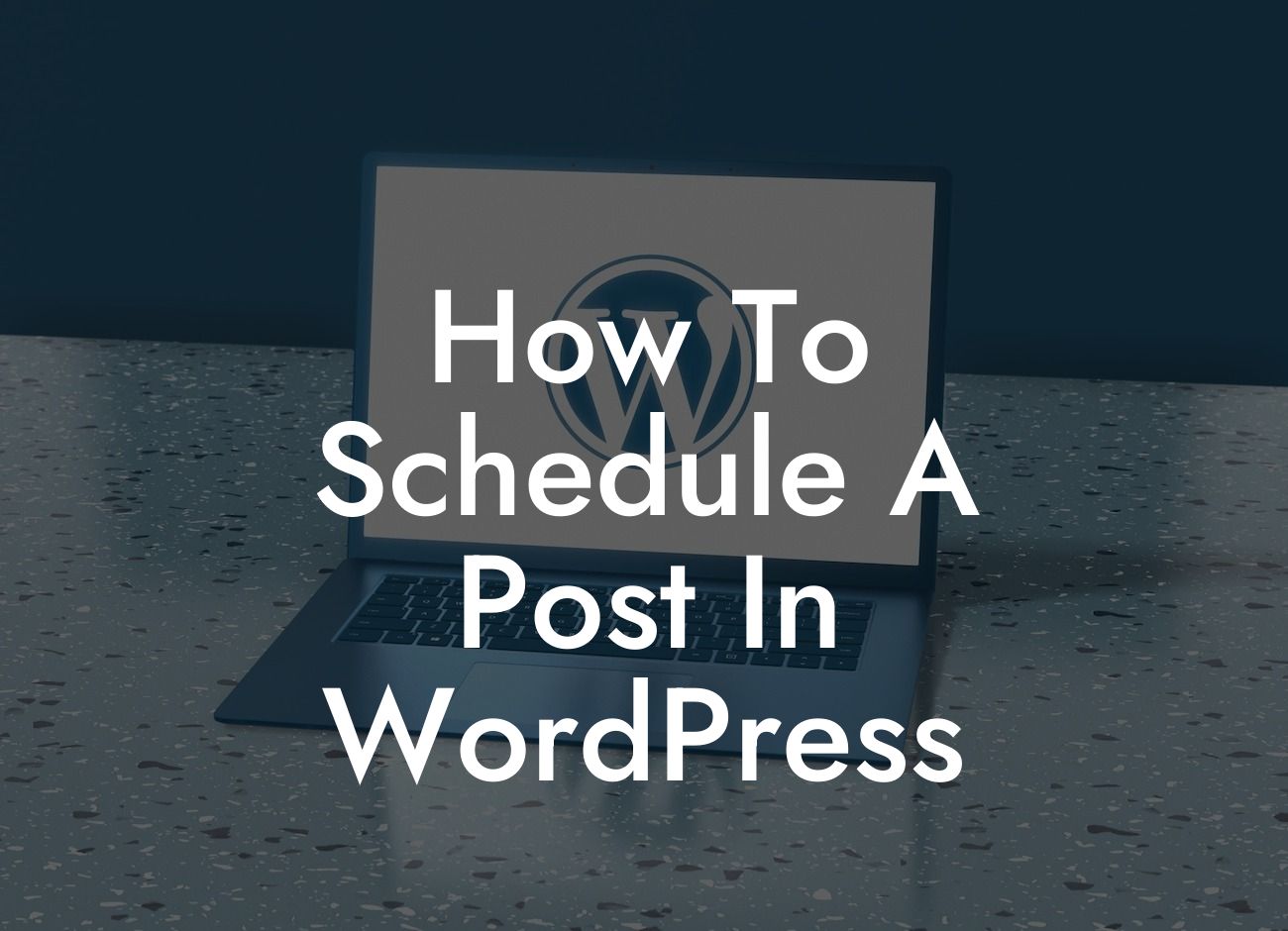 How To Schedule A Post In WordPress
