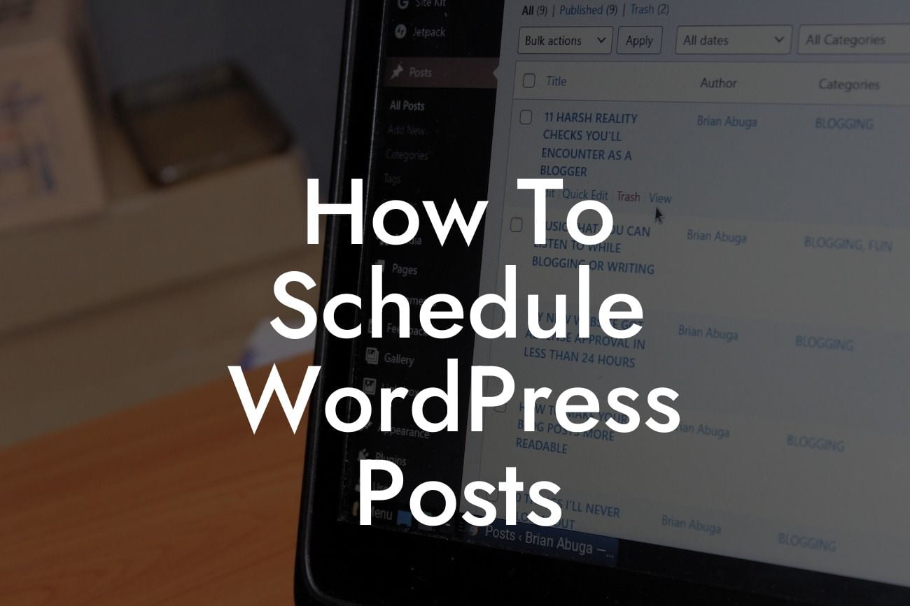 How To Schedule WordPress Posts