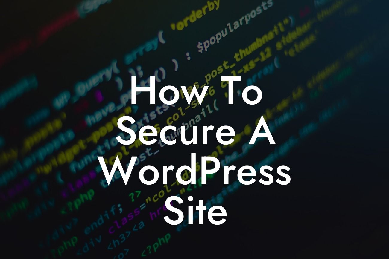 How To Secure A WordPress Site