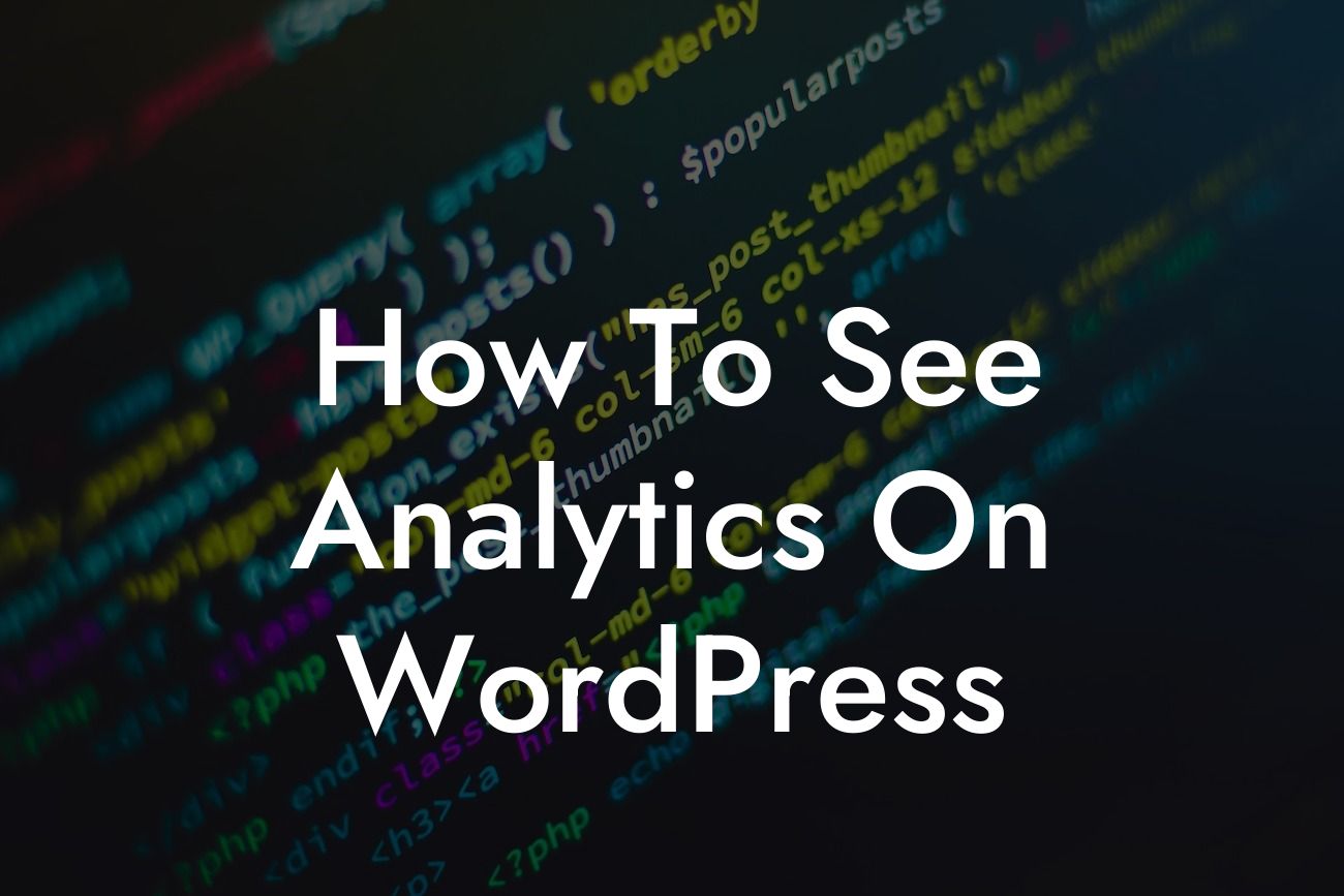 How To See Analytics On WordPress