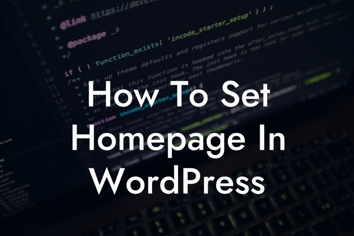 How To Set Homepage In WordPress