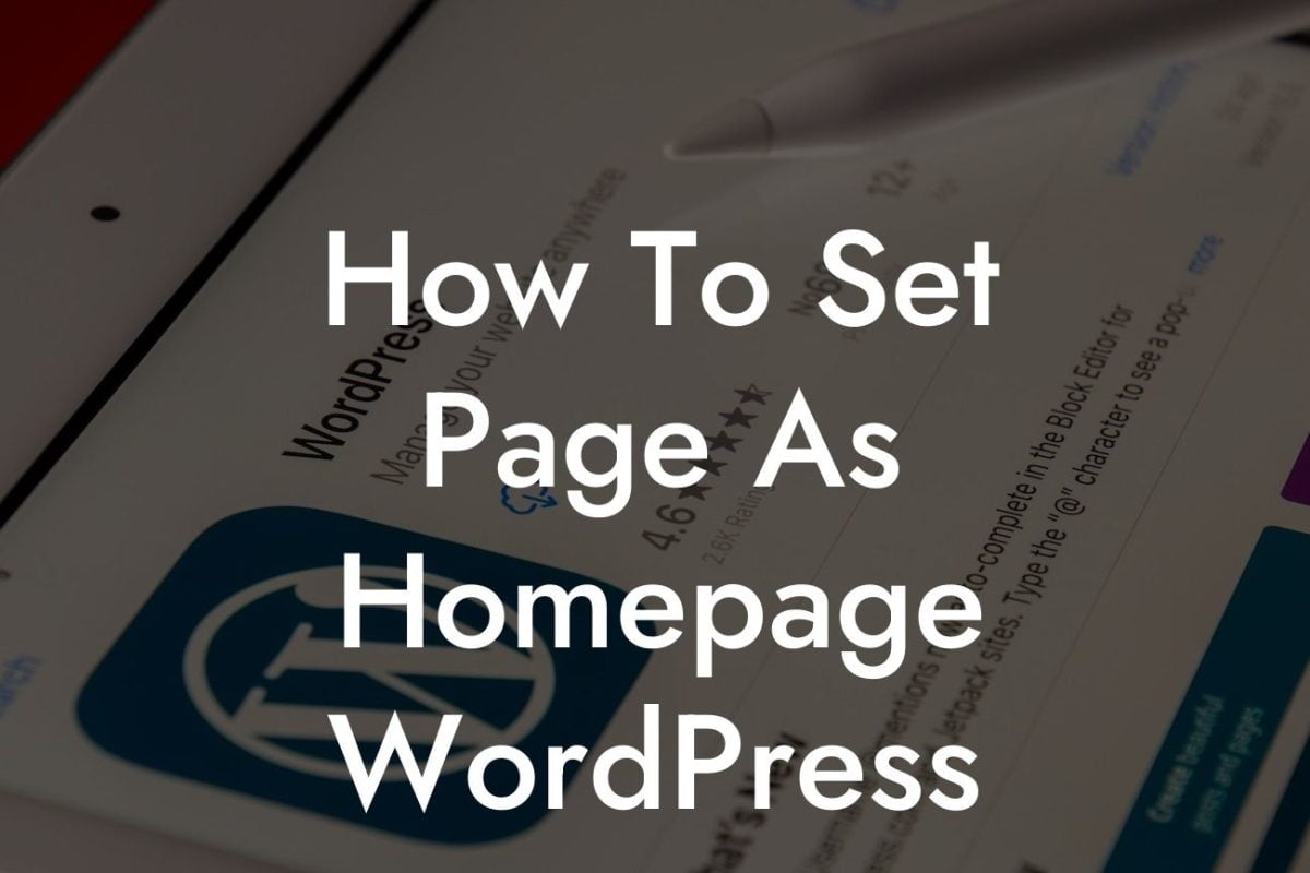 How To Set Page As Homepage WordPress