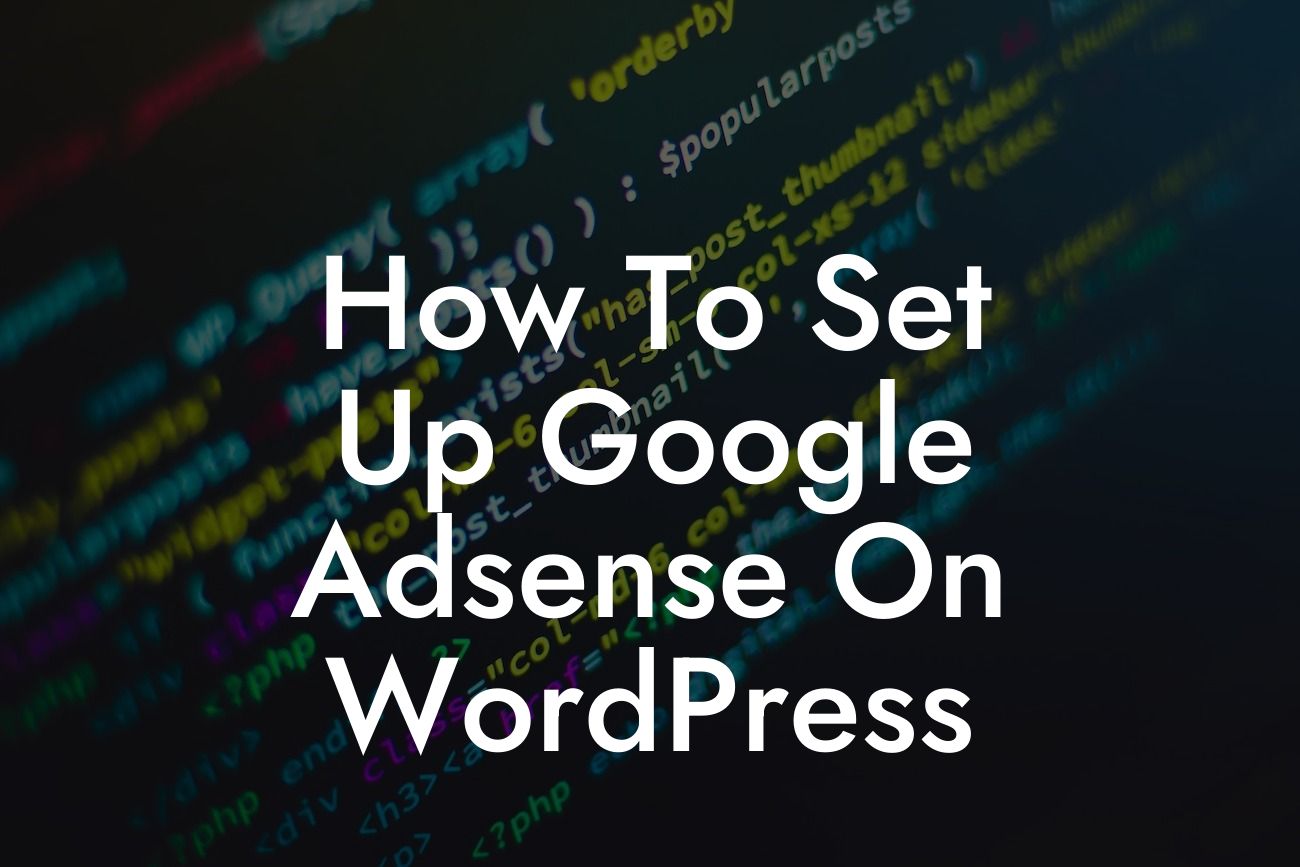 How To Set Up Google Adsense On WordPress