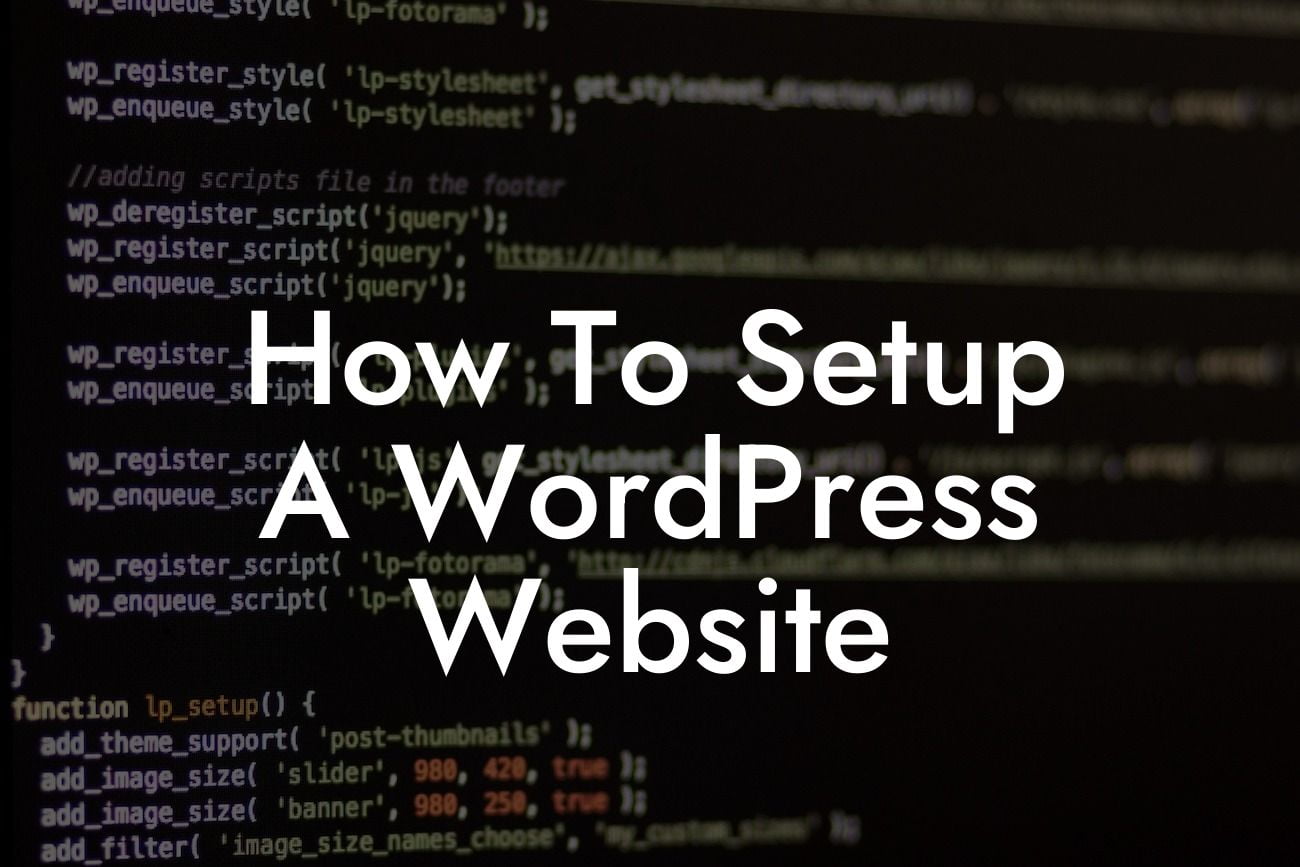 How To Setup A WordPress Website