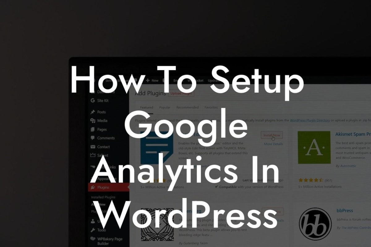 How To Setup Google Analytics In WordPress