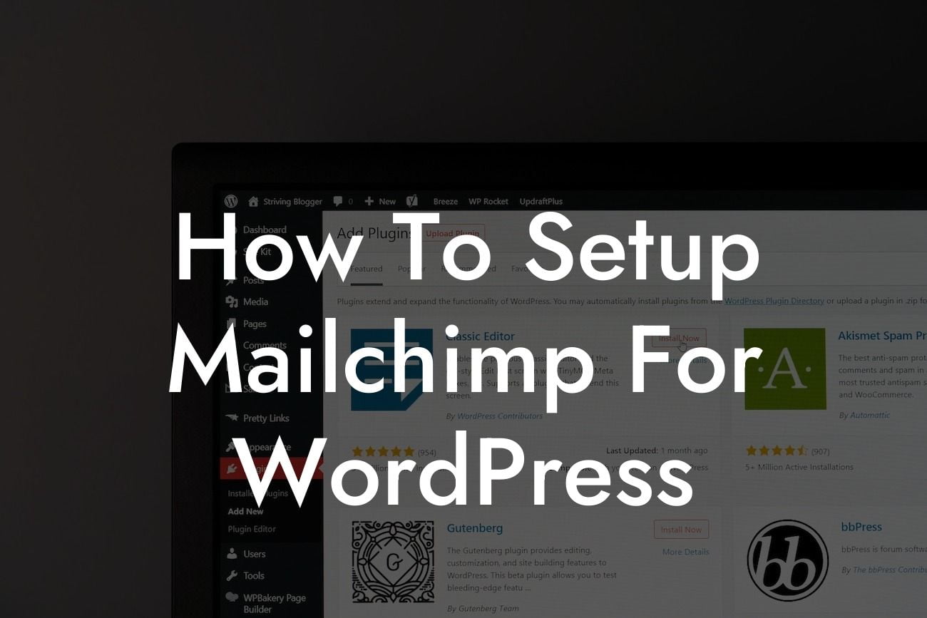 How To Setup Mailchimp For WordPress