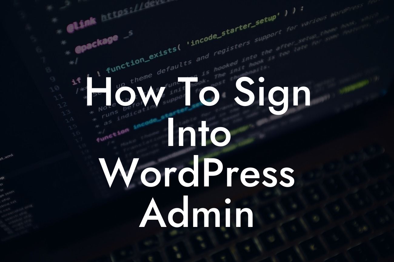 How To Sign Into WordPress Admin