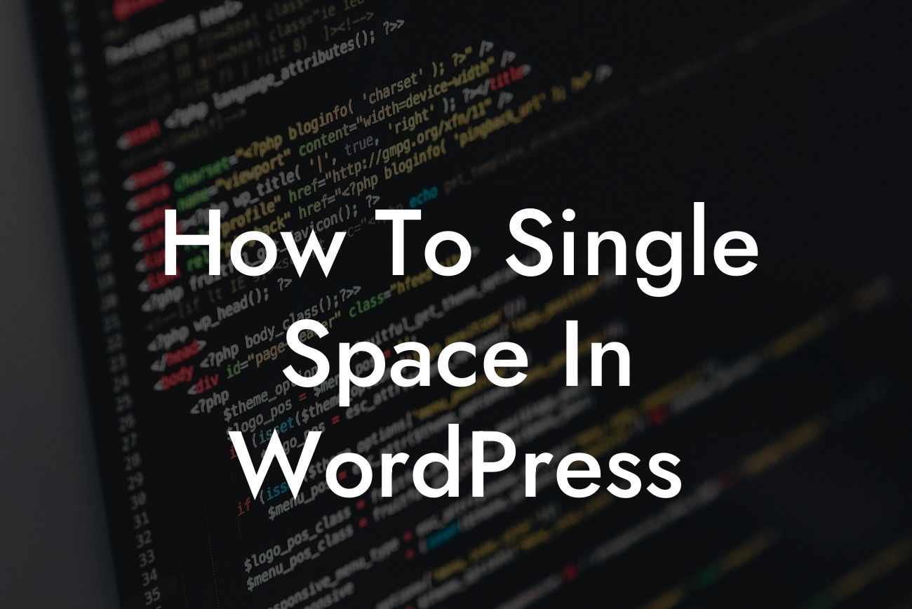 How To Single Space In WordPress