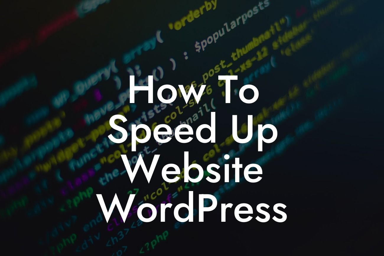 How To Speed Up Website WordPress