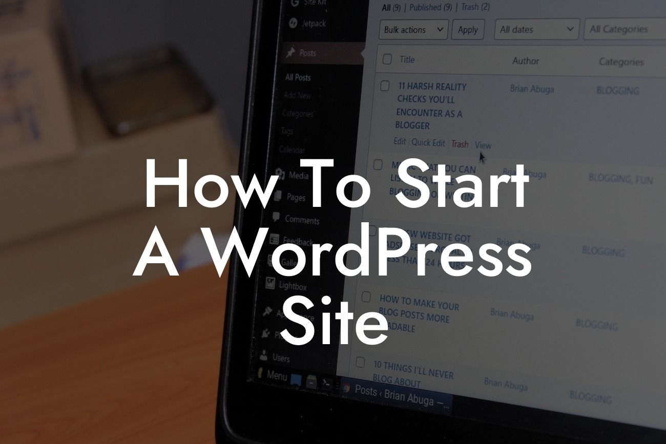 How To Start A WordPress Site