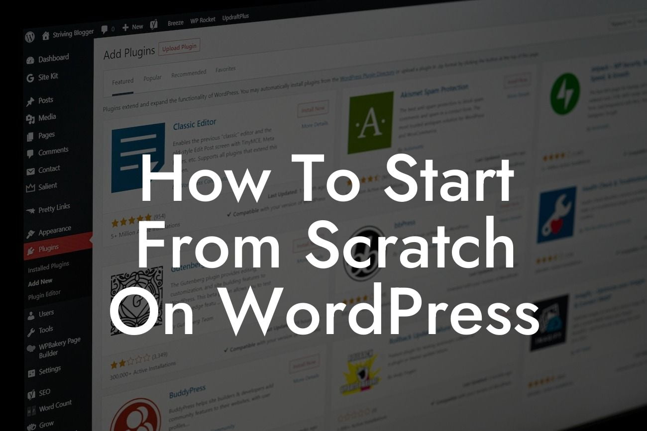 How To Start From Scratch On WordPress