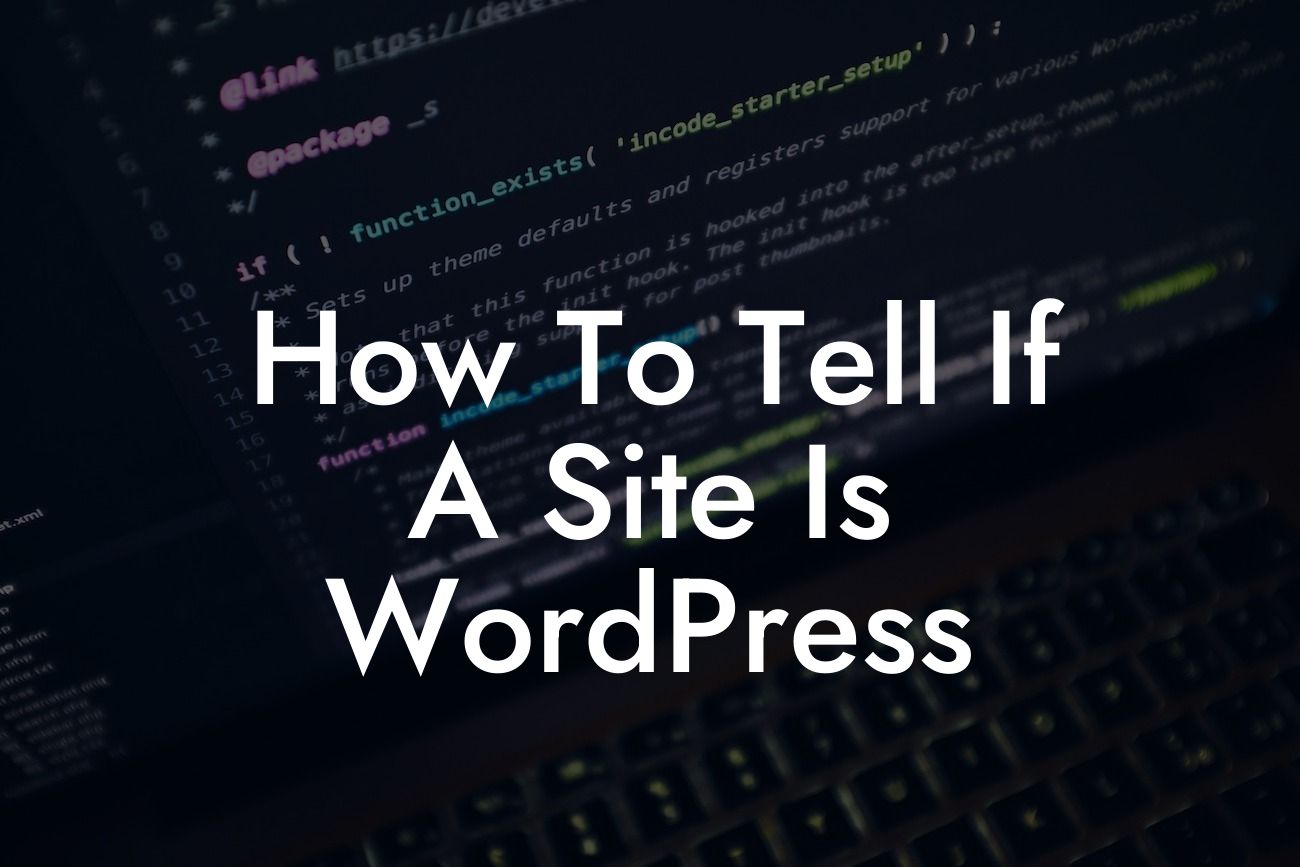 How To Tell If A Site Is WordPress