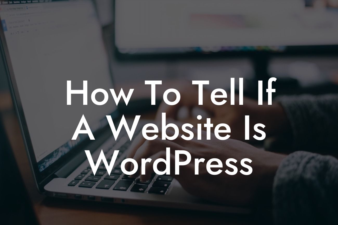 How To Tell If A Website Is WordPress