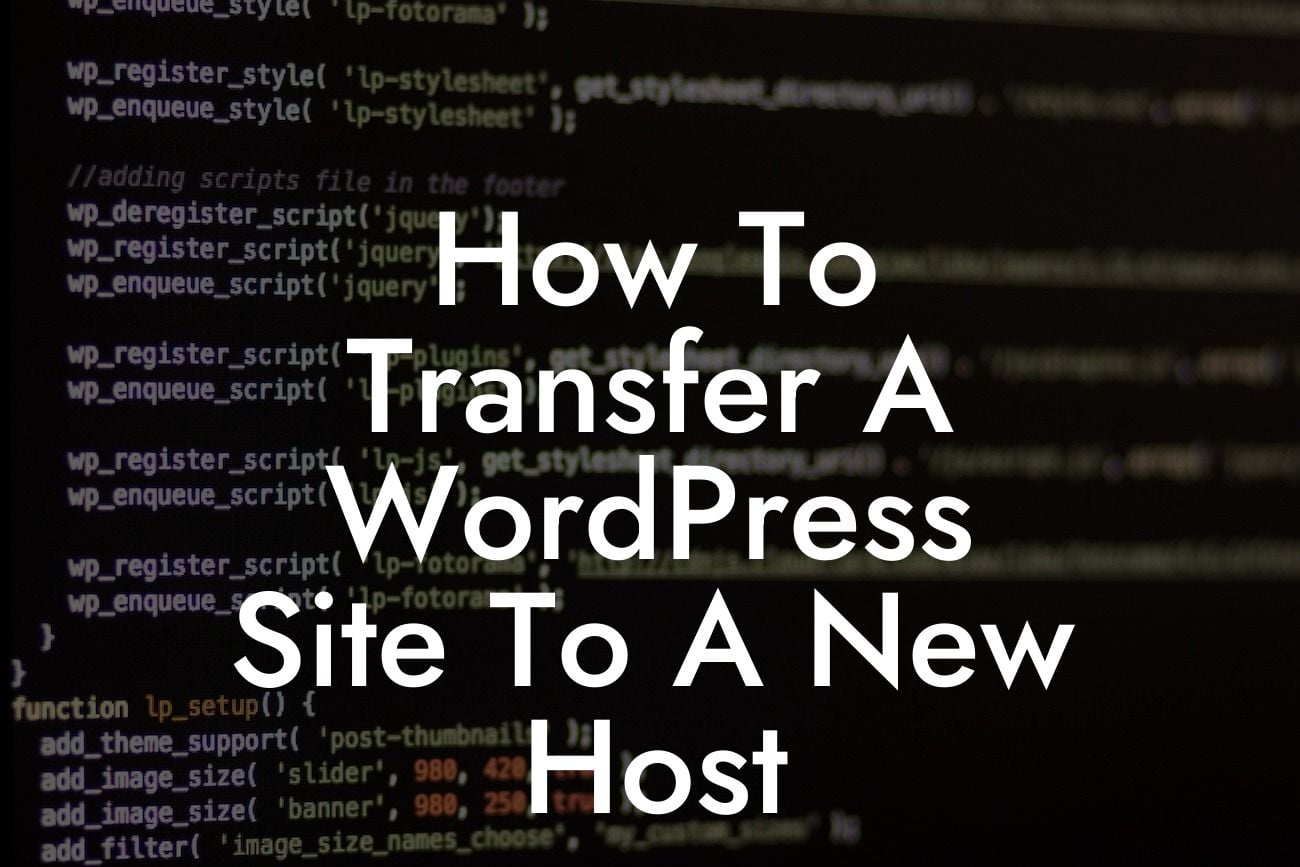 How To Transfer A WordPress Site To A New Host