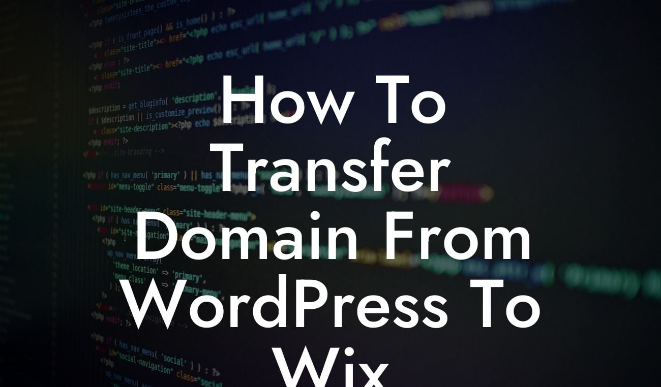 How To Transfer Domain From WordPress To Wix