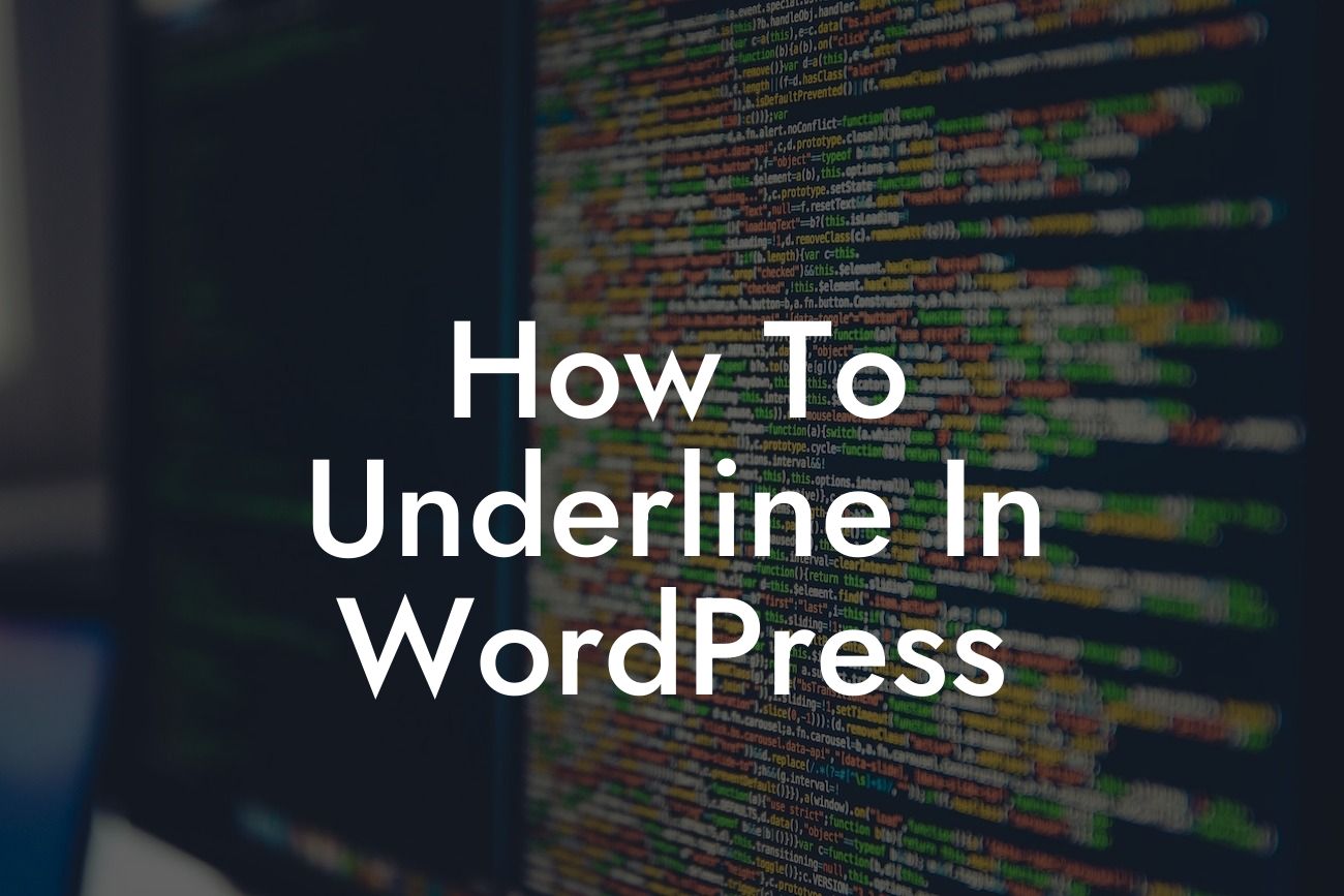 How To Underline In WordPress