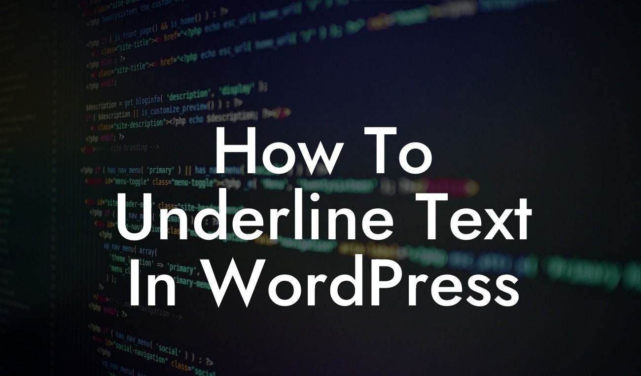 How To Underline Text In WordPress