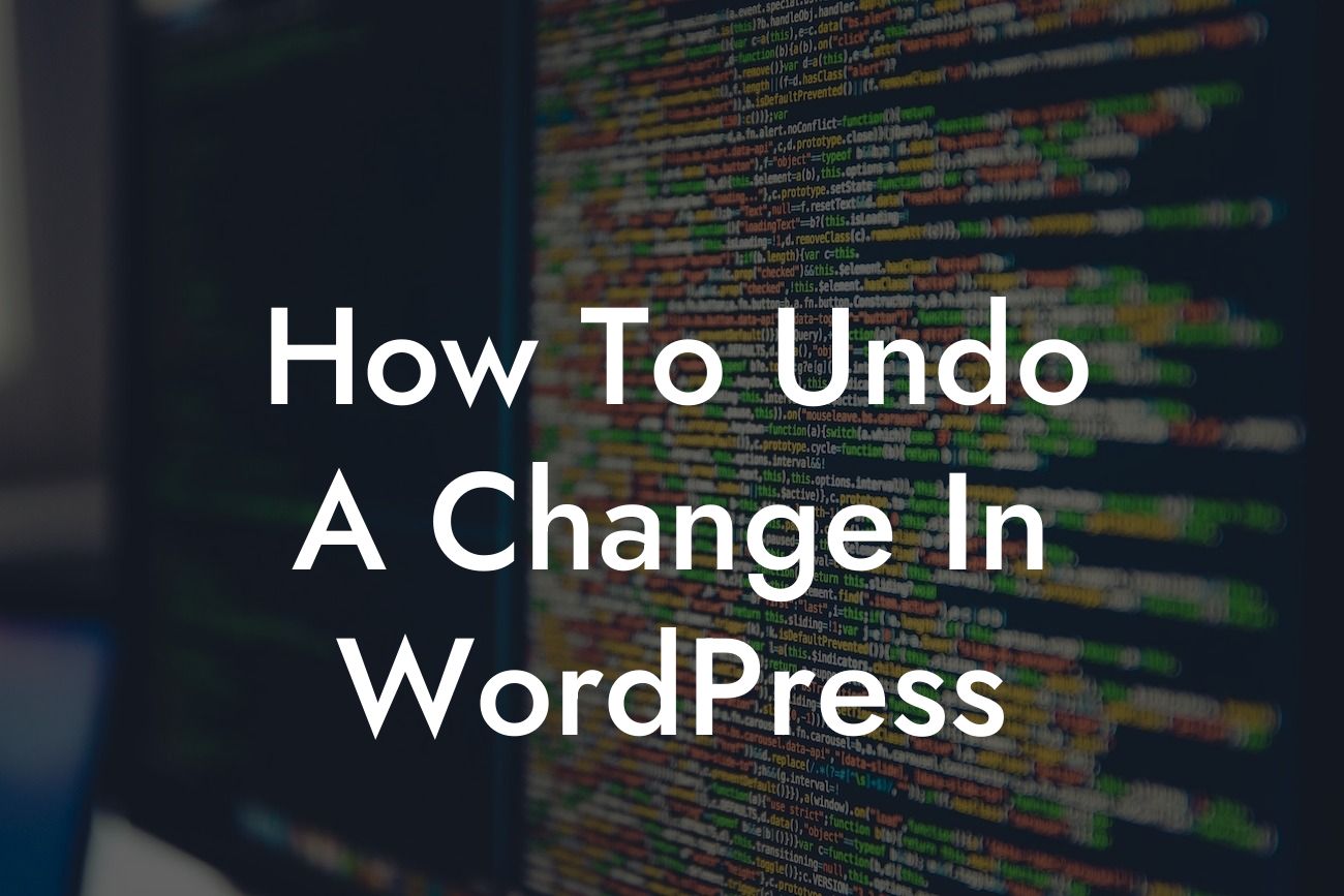 How To Undo A Change In WordPress
