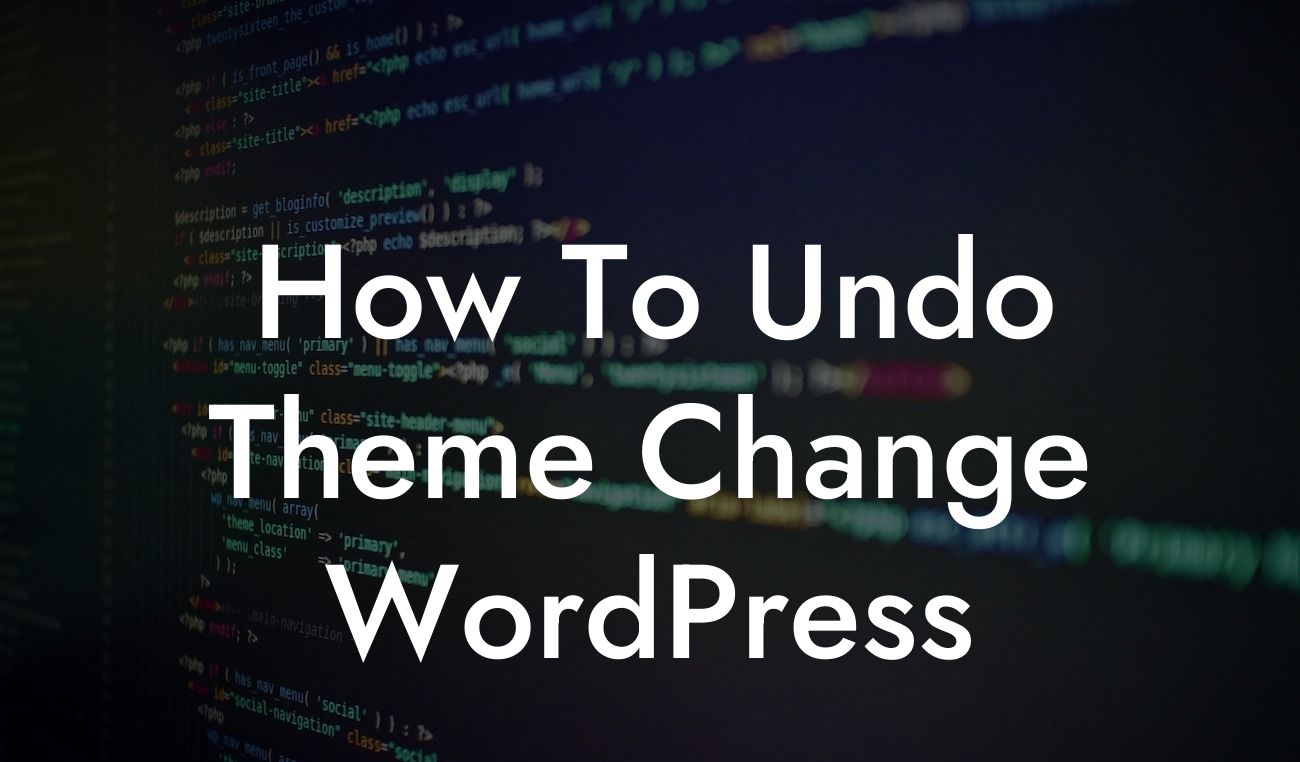 How To Undo Theme Change WordPress