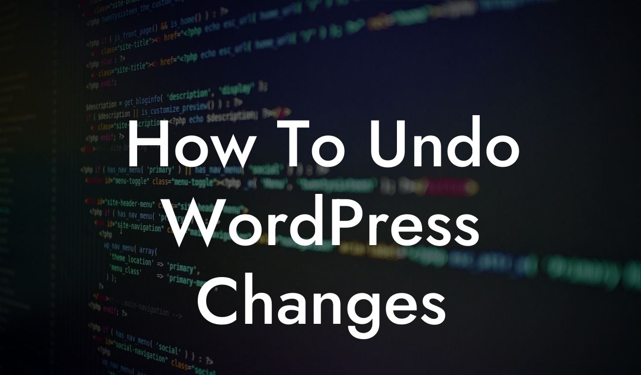 How To Undo WordPress Changes