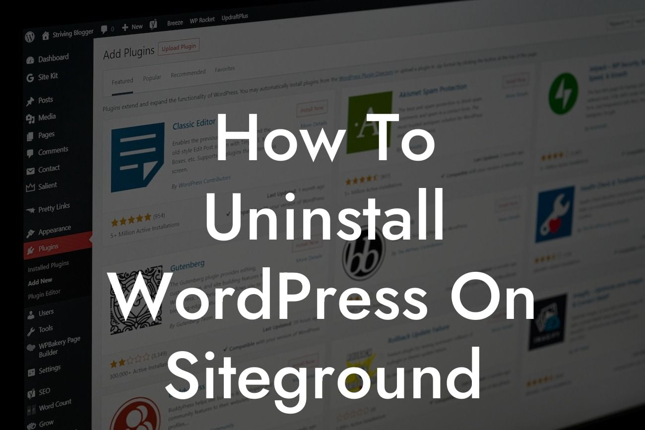 How To Uninstall WordPress On Siteground