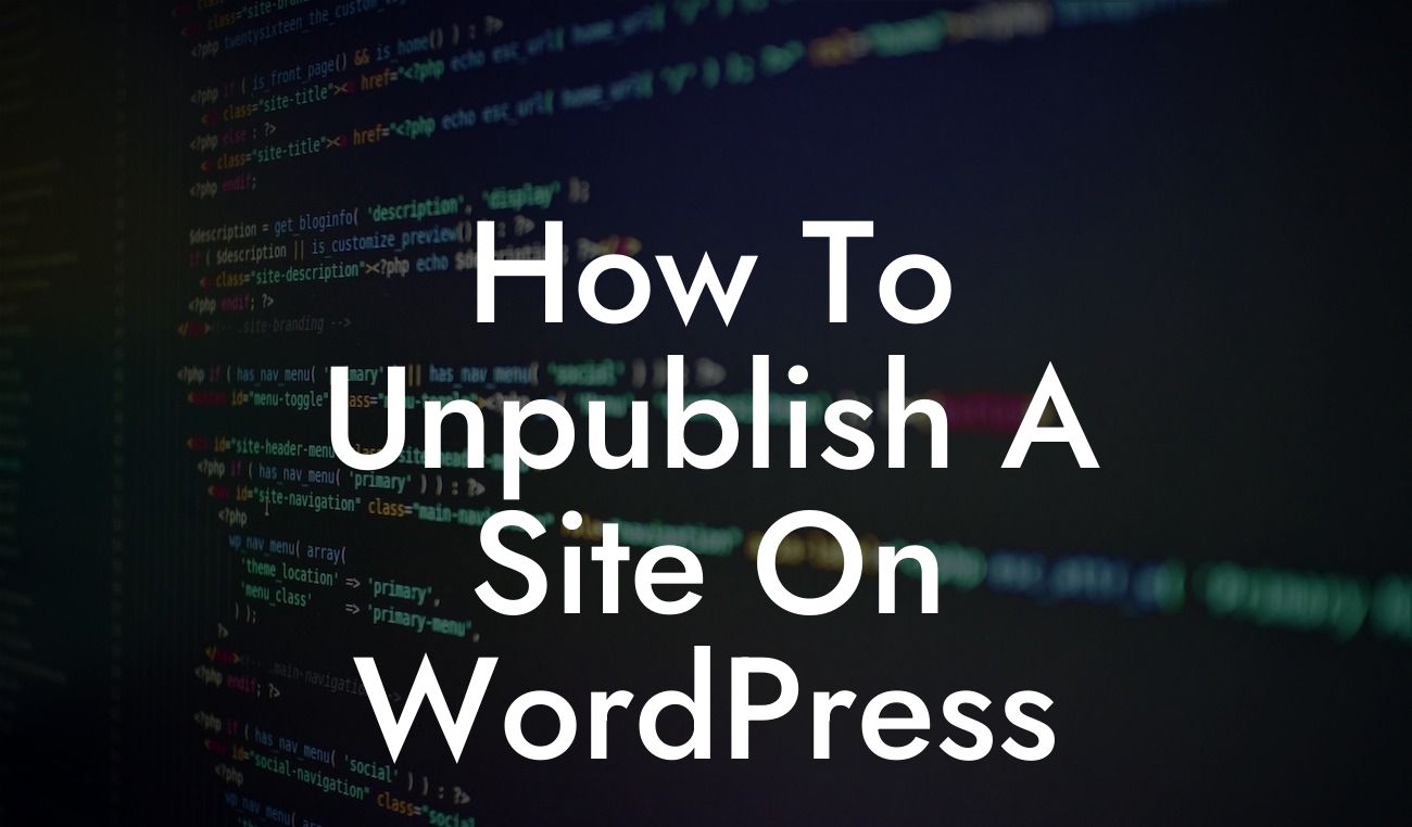 How To Unpublish A Site On WordPress
