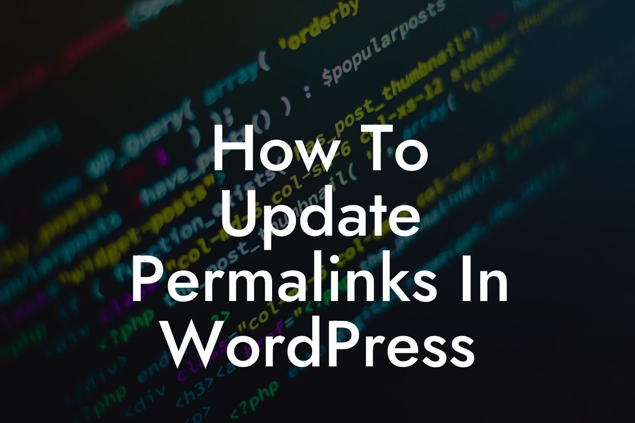 How To Update Permalinks In WordPress