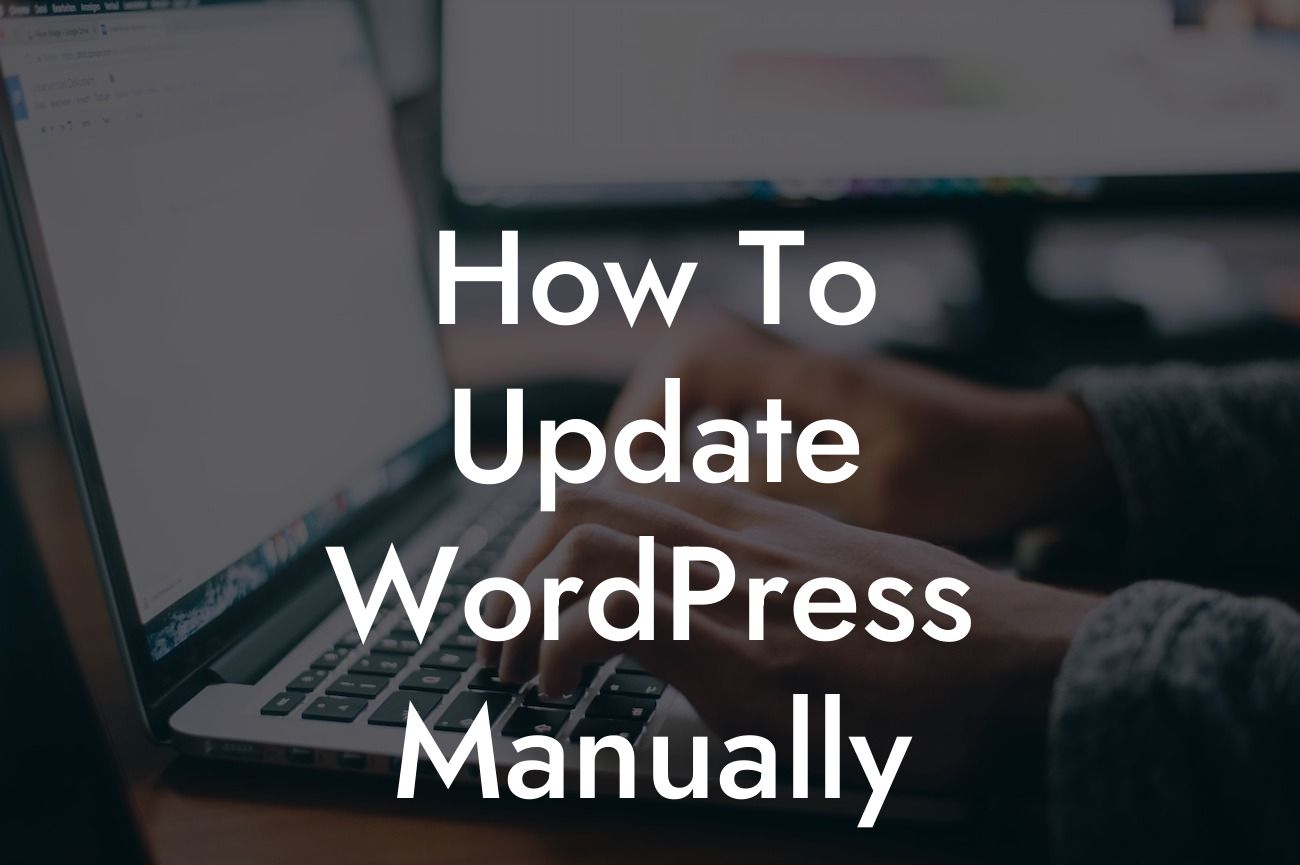 How To Update WordPress Manually