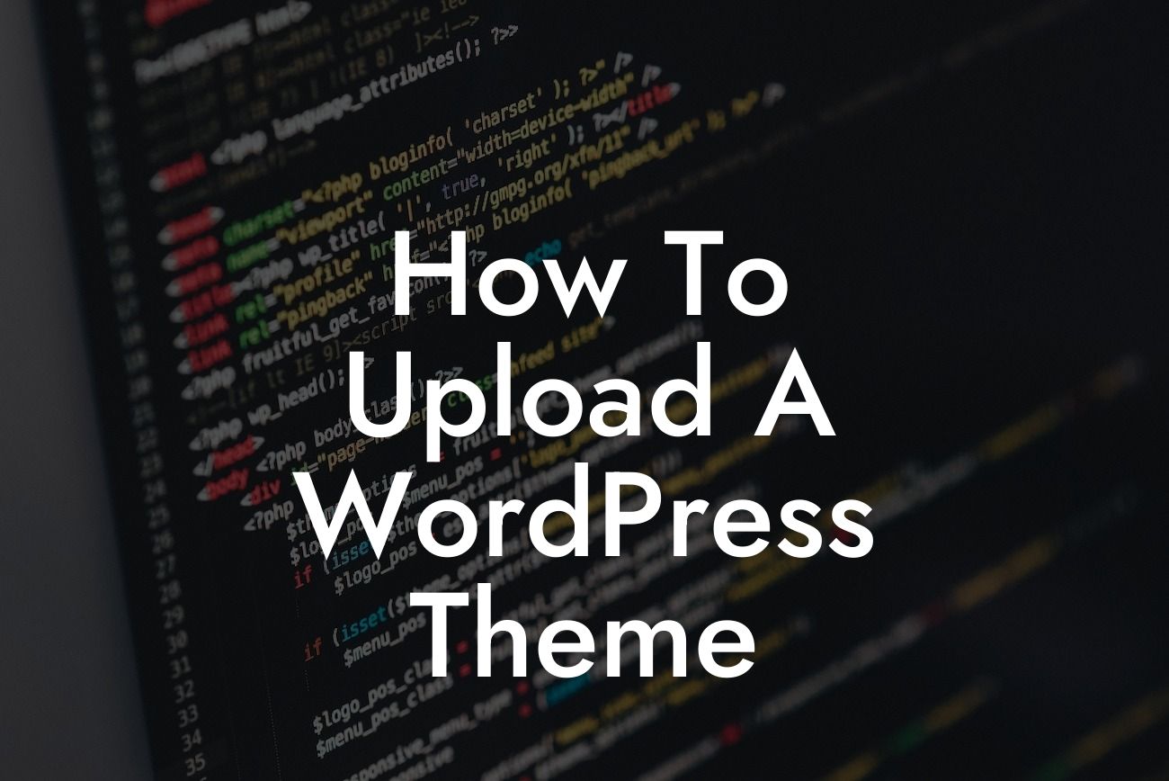 How To Upload A WordPress Theme