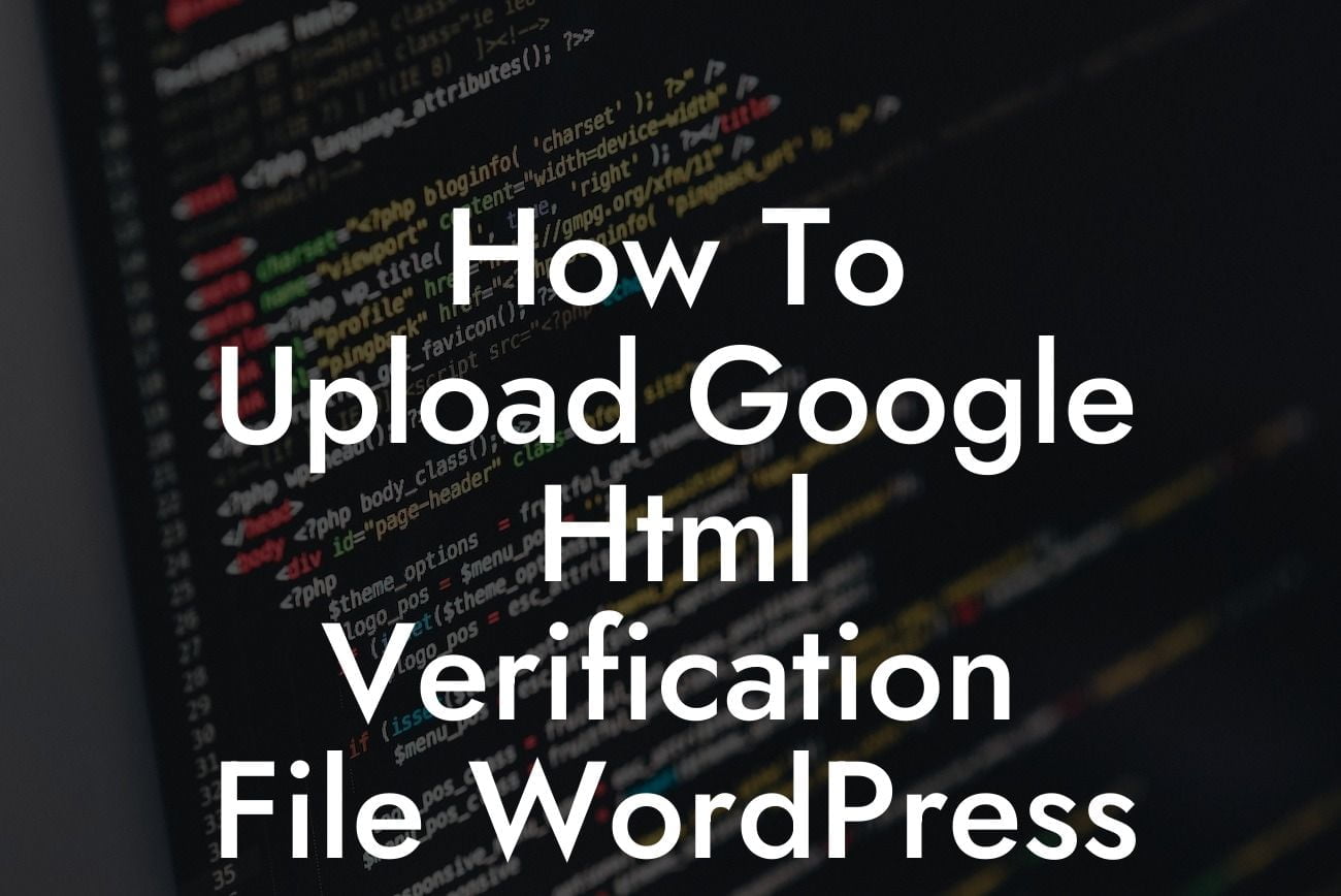 How To Upload Google Html Verification File WordPress