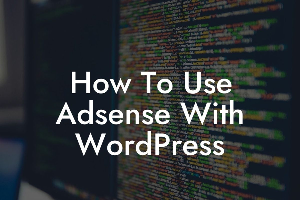 How To Use Adsense With WordPress