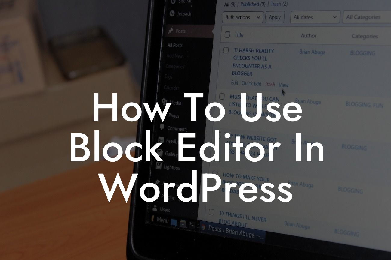 How To Use Block Editor In WordPress