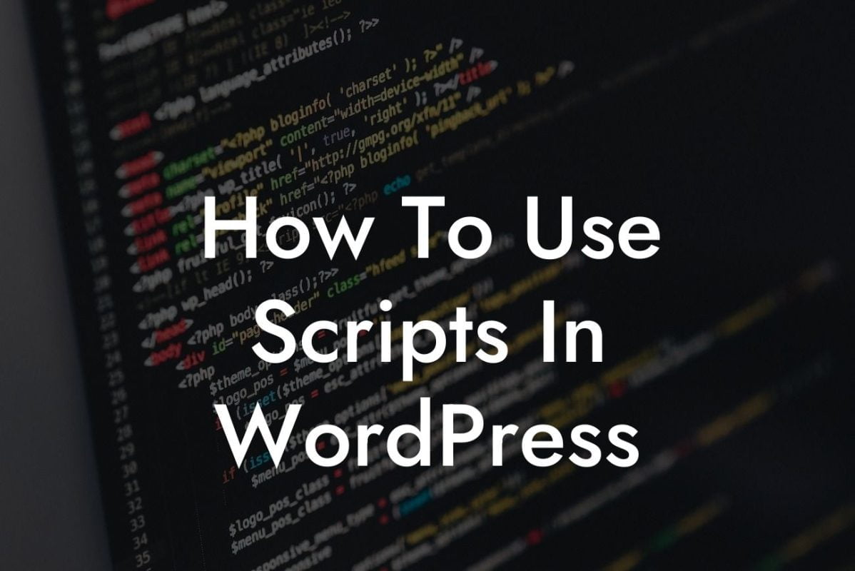 How To Use Scripts In WordPress