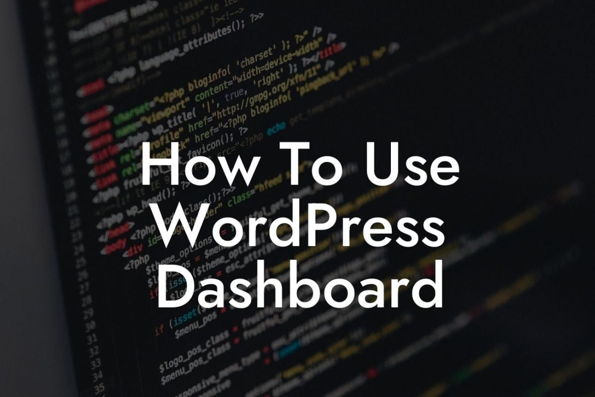 How To Use WordPress Dashboard