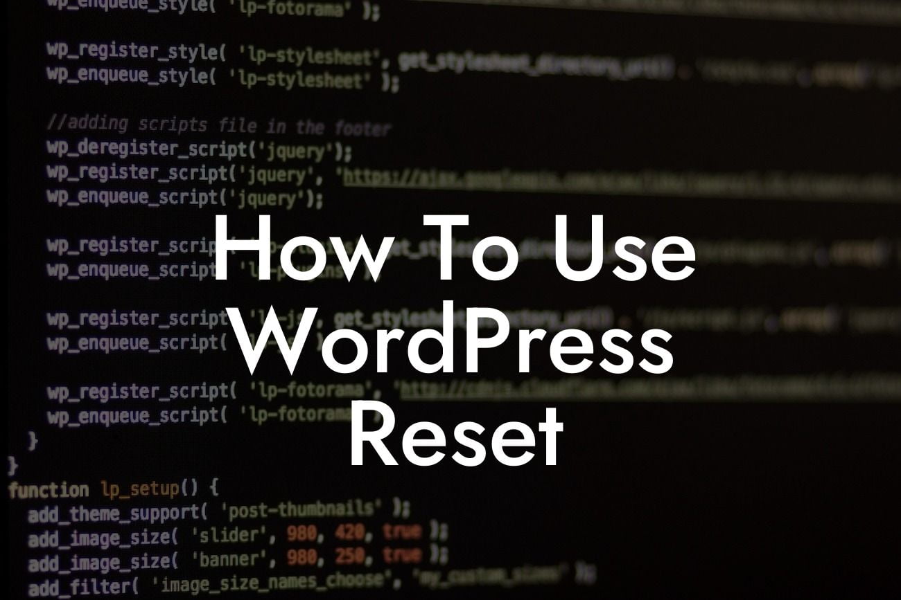 How To Use WordPress Reset