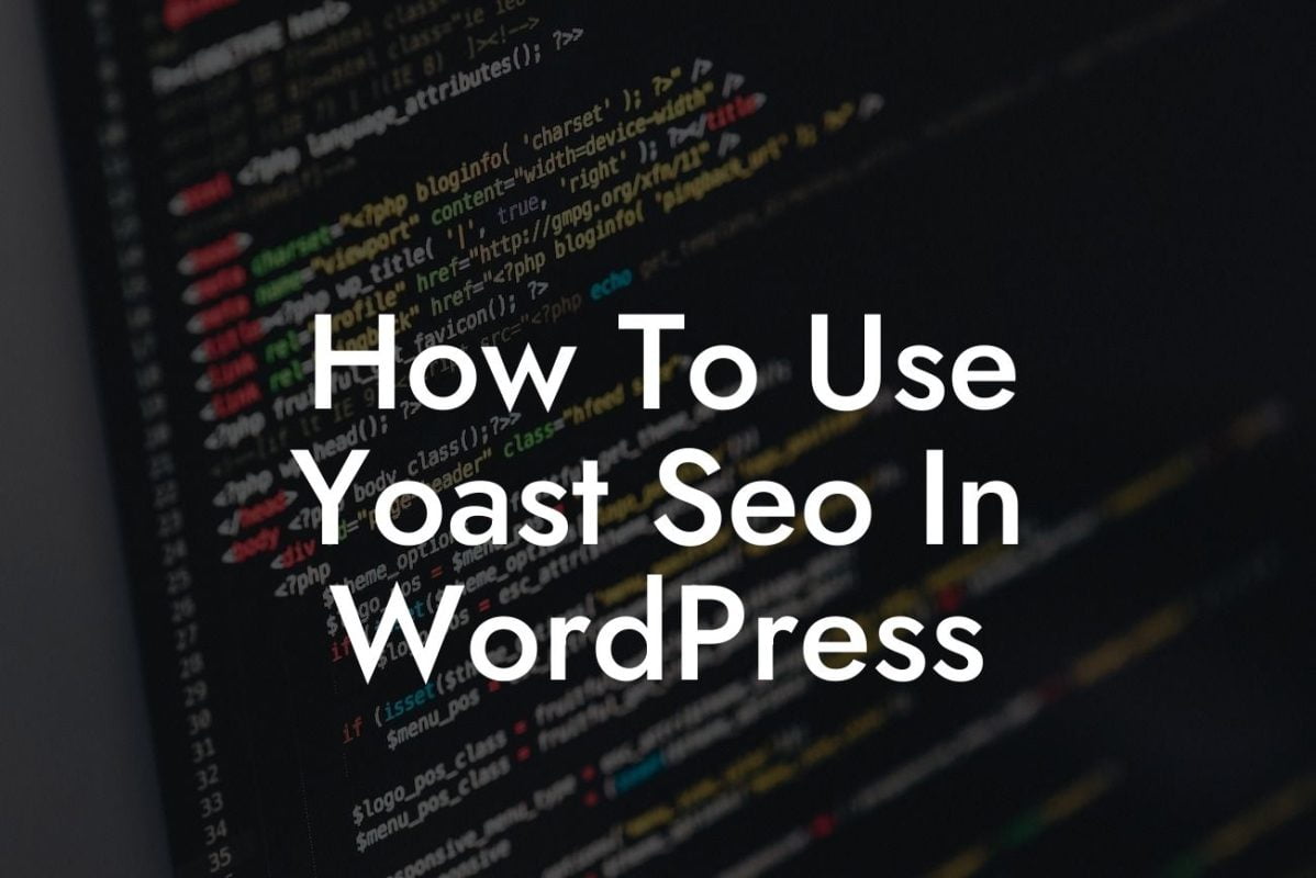 How To Use Yoast Seo In WordPress