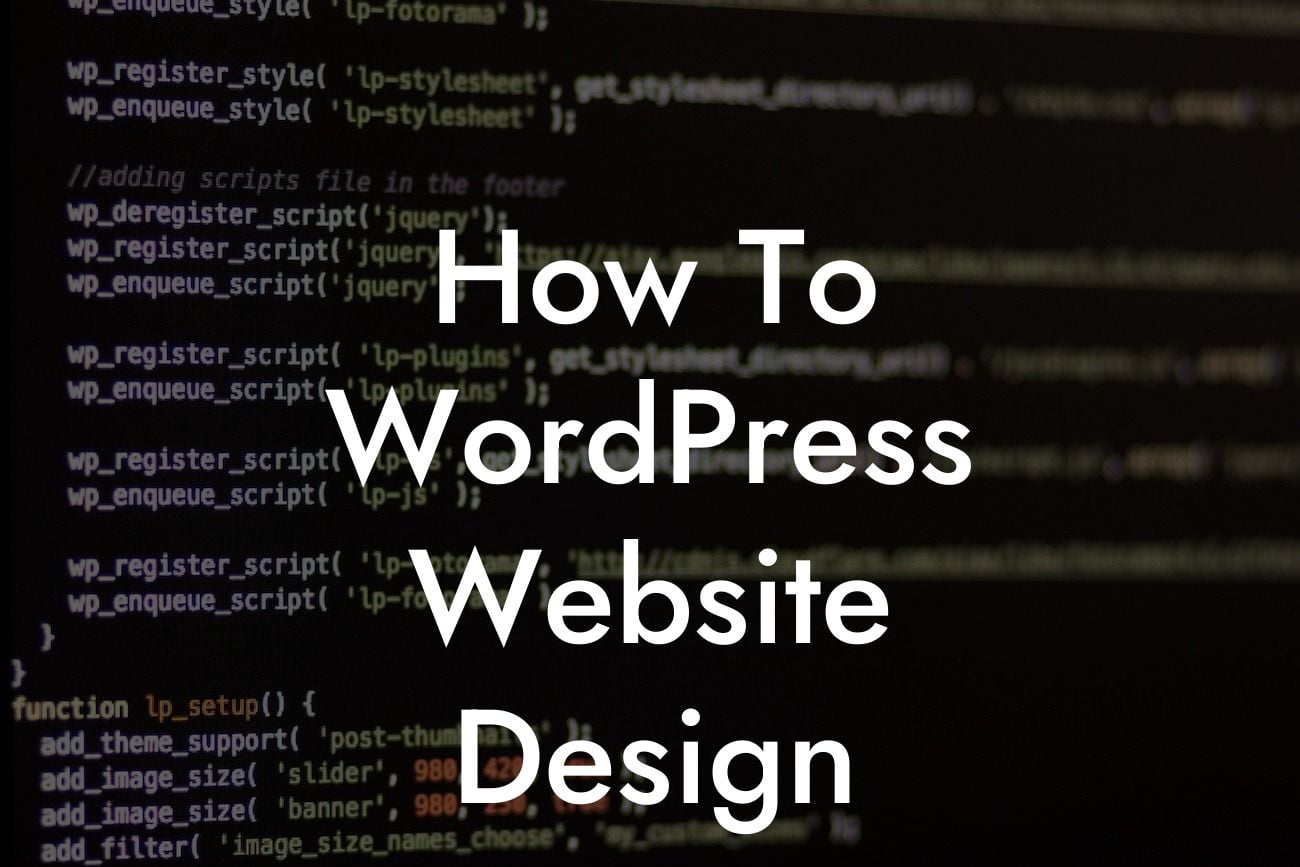 How To WordPress Website Design