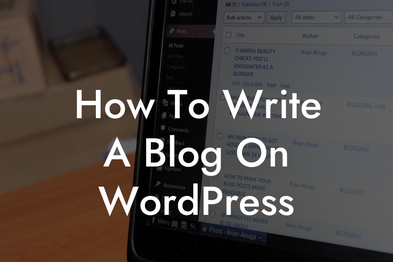 How To Write A Blog On WordPress