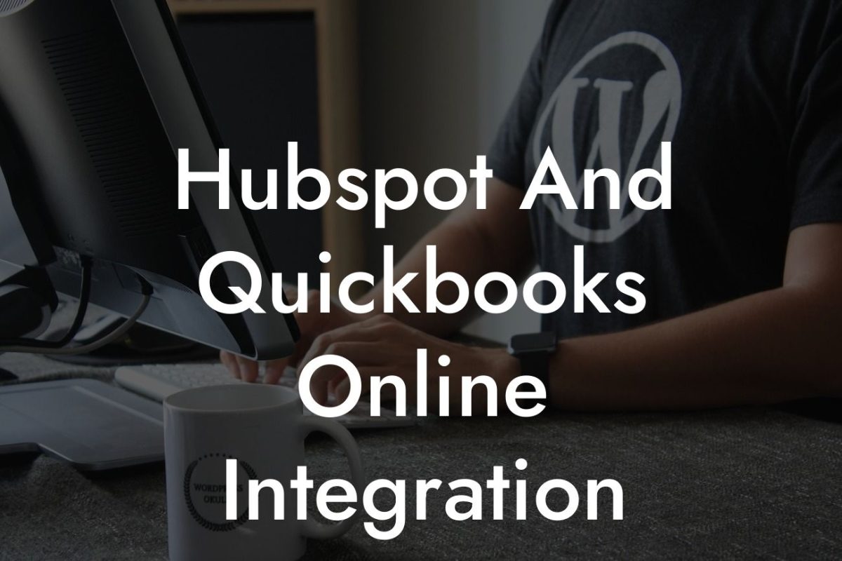 Hubspot And Quickbooks Online Integration