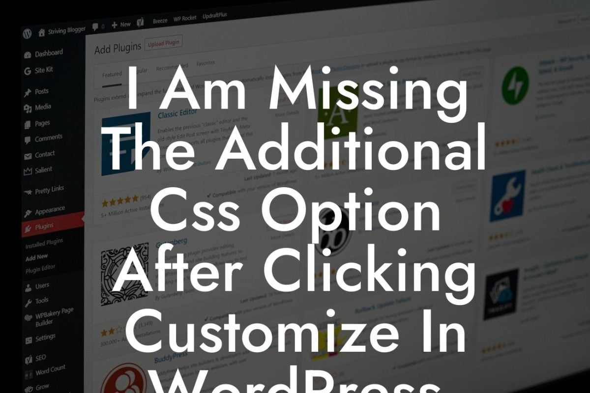 I Am Missing The Additional Css Option After Clicking Customize In WordPress