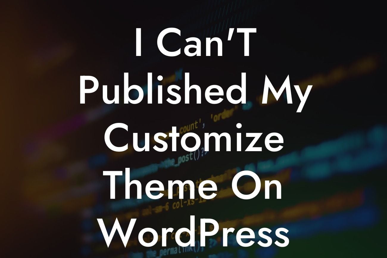 I Can'T Published My Customize Theme On WordPress Org