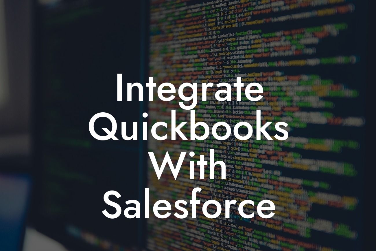 Integrate Quickbooks With Salesforce