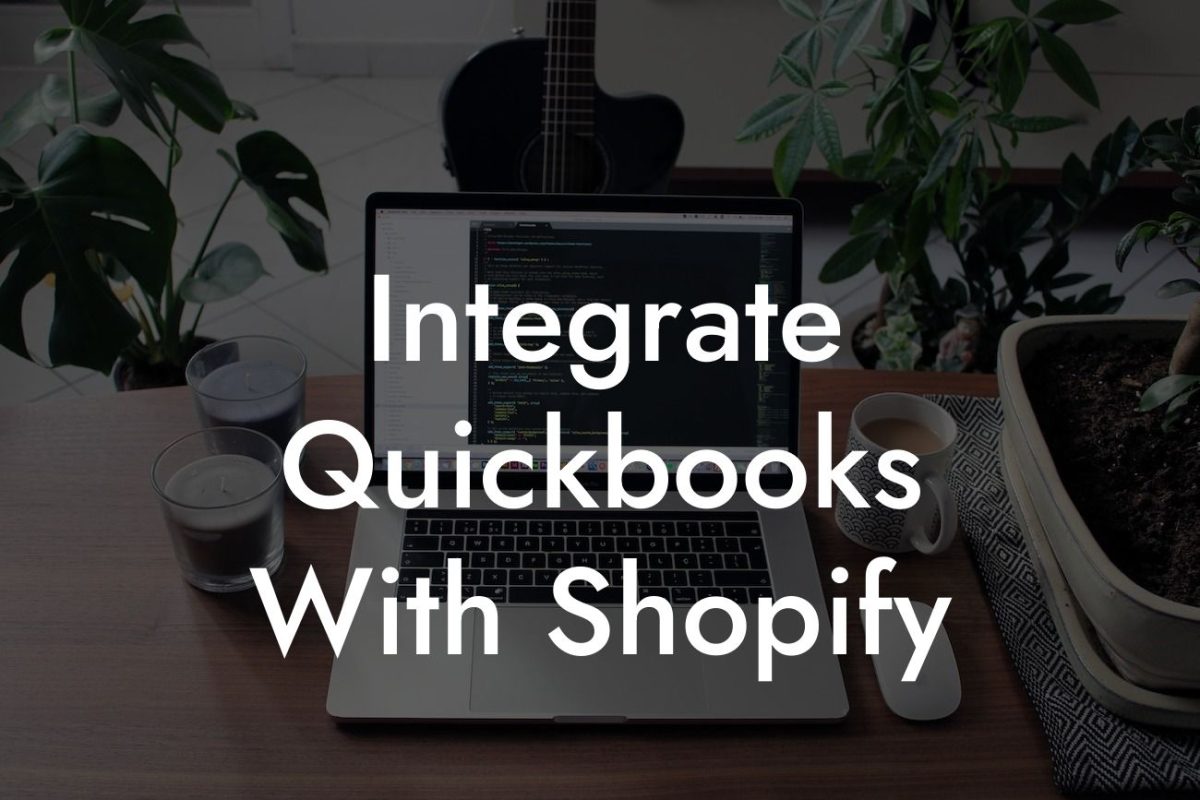 Integrate Quickbooks With Shopify