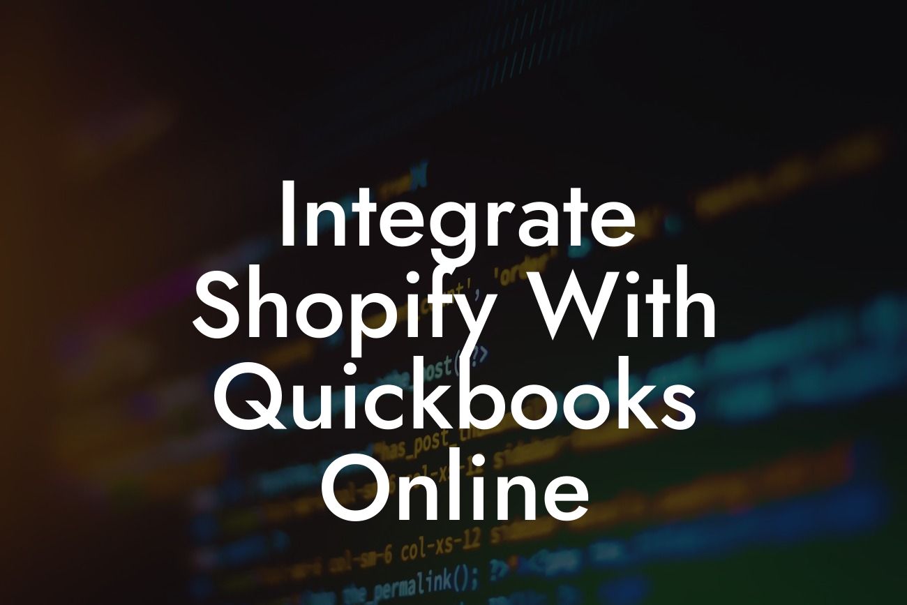 Integrate Shopify With Quickbooks Online