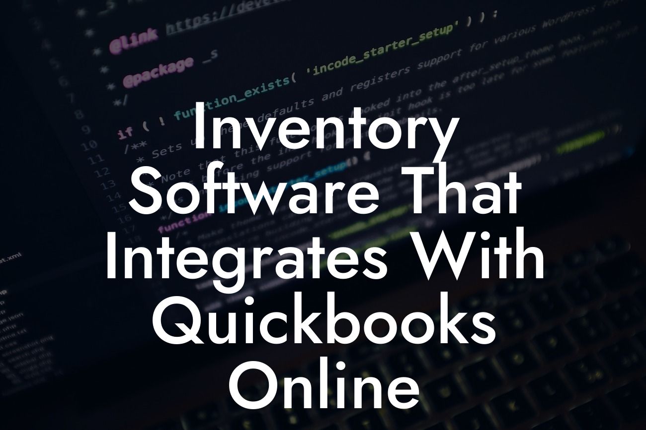 Inventory Software That Integrates With Quickbooks Online