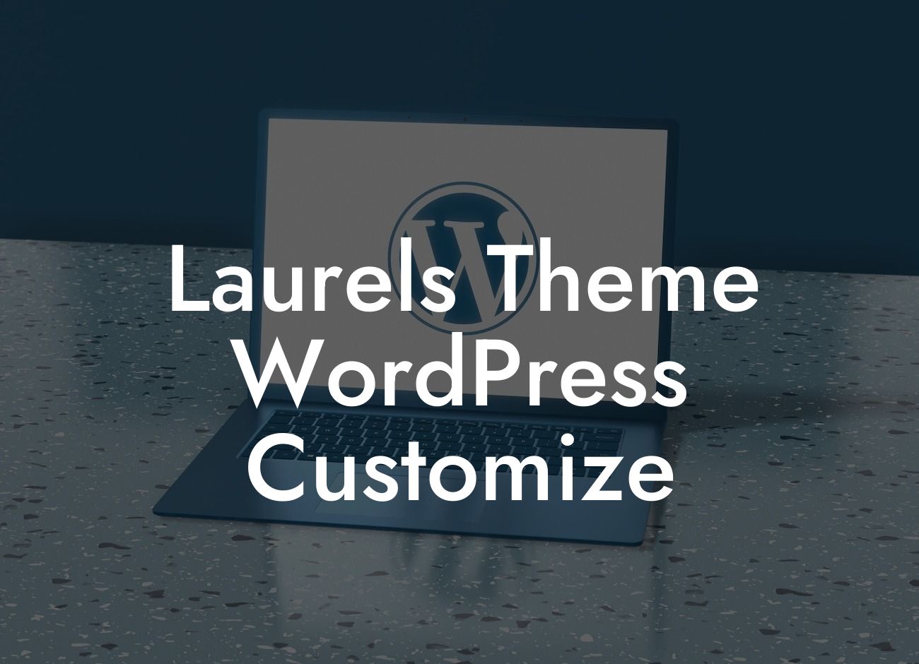 Laurels Theme WordPress Customize