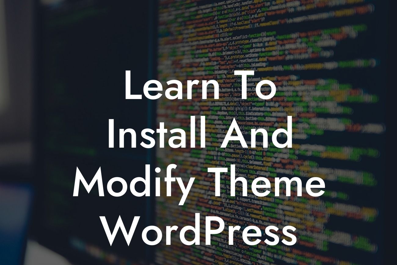 Learn To Install And Modify Theme WordPress